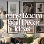 Living Room Wall Decor Ideas