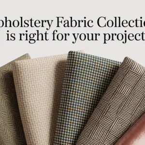 Upholstery Fabric Collection